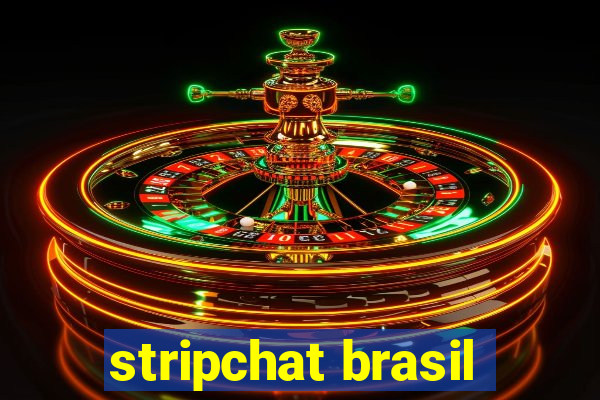 stripchat brasil